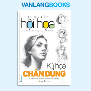 Sách - Bí Quyết Hội Họa - Ký Họa Chân Dung - Tạ Tiên Lâm-Vanlangbooks