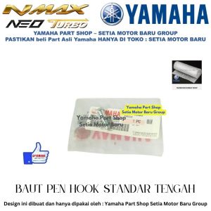 Baut Pen Pin Hook Per Standar Tengah New Nmax N Max Neo S Turbo Tech Asli Yamaha Surabaya