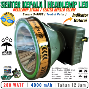 Senter Kepala Selam Sunpro S-8962 280w 4000mah | Headlamp Super Bright Cahaya Putih Indikator Baterai Super Terang Tombol Putar Bonus Kacamata Renang | Senter Selam Sunpro S-8962 280 Wat 5000 Mah Cahaya Putih Super Terang Tahan Lama Dan Tahan Air