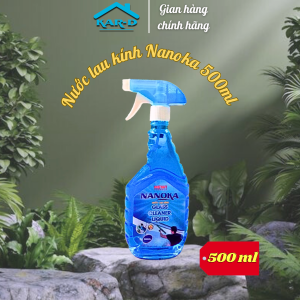 Nước lau kính Nanoka 500ml Siêu sạch  hạn chế bám bụi không để lại vết sọc trên kính