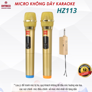 Micro karaoke không dây ontekco hz113 thiết kế mới chống hú rít thu âm chân thật dùng cho mọi loa kéo âm ly vang đẩy âm thanh chuyên nghiệp gia đình