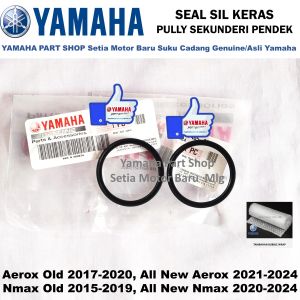 Seal Sil Keras Puli Pully Sekunderi Pendek All New Nmax N Max Aerox Old Asli Yamaha Setia Motor Baru