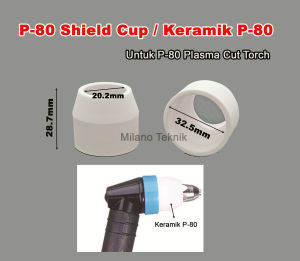 10 pcs Keramik P80 Shield cup /Ceramic Cut Plasma Cut P 80/perlengkapan las