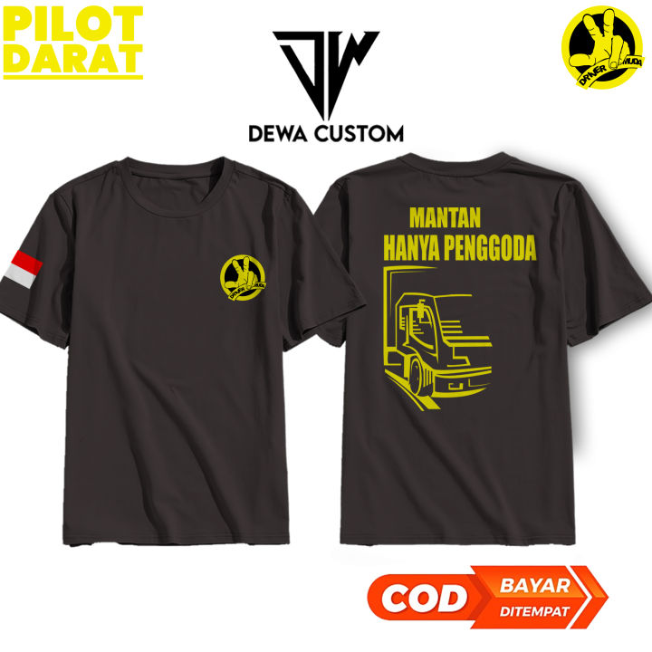 KAOS TRUK - KAOS DRIVER MUDA - BAJU KAOS KATA KATA DRIVER - KAOS KOMUNITAS TRUK INDONESIA - KAOS CANTER MANIA - KAOS TRUCK INDONESIA - KAOS DISTRO DRIVER - KAOS CANTER MANIA INDONESIA COMMUNITY - KAOS DRIVER EXECUTIVE MUDA - KAOS PILOT DARAT -DEWA 06
