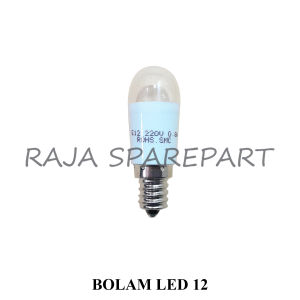 BL12 BOHLAM LED / LAMPU UNTUK KULKAS / BOLAM LED 12