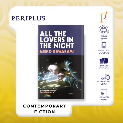 All The Lovers in The Night by Mieko Kawakami - 9781509898299