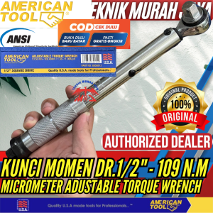 AMERICAN TOOL 8958812 Kunci Momen Torsi 1/2 INCH Adjustable Torque Wrench Micrometer 110 NM
