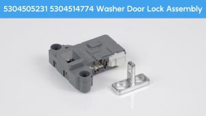 5304505231 5304505088 Washer Door Lock AssemblyLock Switch Parts