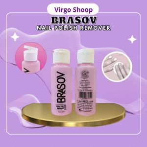 BRASOV Nail Polish Remover 65ml - Pembersih Kutek - Penghapus Cat Kuku - Pembersih Kutek - Virgo Shoop