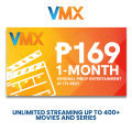 VMX 1-Month Plan PHP169. 