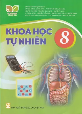 Sách giáo khoa Khoa Học Tự Nhiên 8- Kết Nối Tri Thức Với Cuộc Sống (Kèm Nilon bọc Sách)