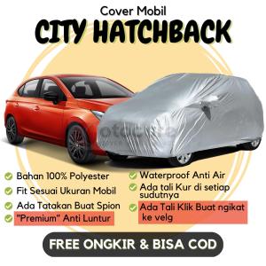Sarung Cover Mobil CITY HATCHBACK Premium Bahan 100% Polyester Anti Luntur aman Untuk Mobil Putih