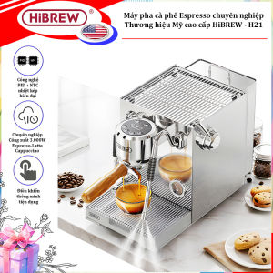 Máy pha cà phê Espresso Cappuccino Latte - Dòng chuyên nghiệp phù hợp dùng văn phòng - quán cà phê. Thương hiệu Mỹ cao cấp HiBREW - H21