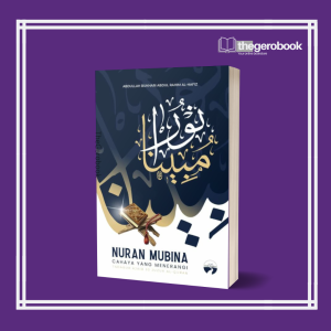 Nuran Mubina  Cahaya Yang Menerangi | Jejak Tarbiah | Abdullah Bukhari Abdul Rahim Al-Hafiz | Tafsir Tadabbur Al Quran