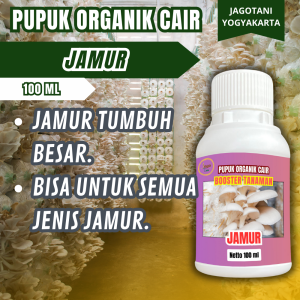 Pupuk Organik Cair Jamur 100 Ml Booster Percepat Masa Tumbuh Dan Melebatkan By Jagotani Yogyakarta