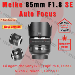 Ống kính Meike 85mm F1.8 SE Auto Focus STM dành cho Full-Frame: Canon EF Sony FE/E Fujifilm Nikon Z Nikon F Leica L