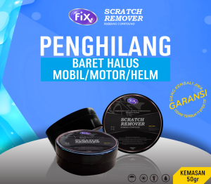 FIX - Rubbing Compound / Kompon Penghilang Baret Body Mobil/Poles Body Motor Helm / Anti Baret