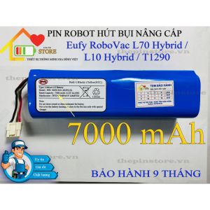 ( DUNG LƯỢNG 7000 mAh ) PIN ROBOT HÚT BỤI NÂNG CẤP EUFY ROBOVAC L70 HYBRID / L10 HYBRID / T1290 BẢO HÀNH 9 THÁNG