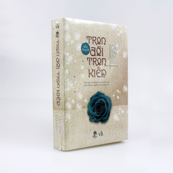 Ngôn tình: Trọn Đời Trọn Kiếp - Mặc Bảo Phi Bảo