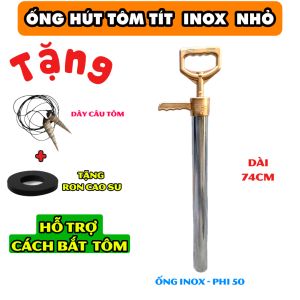 Ống Thục hút bắt tôm tít Inox Hút 1 phát lên tôm| Dụng cụ bắt tôm tích Chính chủ Mò Cua Bắt Ốc - TV
