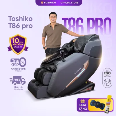 Ghế massage toàn thân Toshiko T86 pro Con lăn 4D massage di chuyển dọc cơ thể tổ hợp 25 bài massage đấm vỗ miết ray massage từng vùng riêng biệt theo nhu cầu điều khiển giọng nói công nghệ Nhật bản