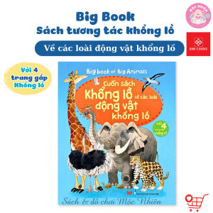 Sách Tương Tác - Big Book - Cuốn Sách Khổng Lồ Về Các Loài Động Vật Khổng Lồ – Đinh Tị Books