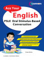 Ace Your English PSLE Oral Stimulus-Based Conversation. 