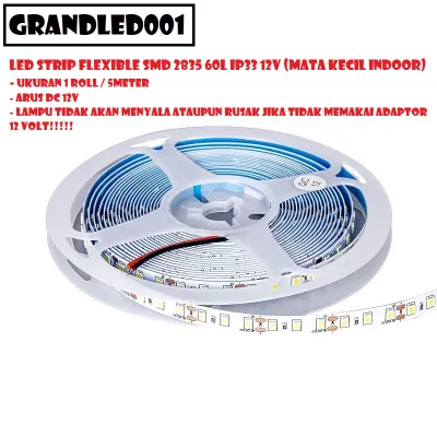 Led strip flexible smd 3528 / 2835 60L ip33 12V (mata kecil indoor) 5 meter / 5M ( 60L )
