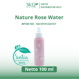 SR12 Nature Rose Water Setting Spray 100ml 60ml BPOM Membantu Makeup Lebih Tahan Lama Melembapkan Kulit Wajah