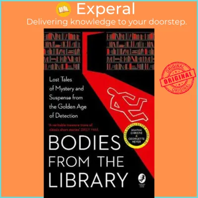 Bodies from the Library : Lost Classic Stories by Masters of the Golden Age by Agatha Christie (UK edition paperback)