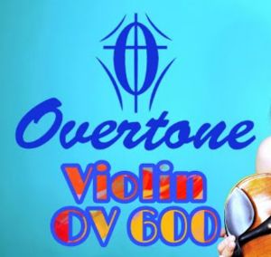 ไวโอลิน Overtone OV-600 (รูปแบบไม้แท้ทั้งตัว) รับประกัน 1 ปี พร้อมส่ง ในไทย