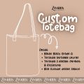 Totebag Custom Preorder - UK 38X42 Totebag Custom Kekinian Zanarha by ZNR Muslimah. 
