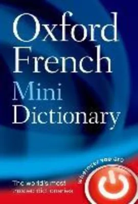 Oxford French Mini Dictionary by Oxford Languages (UK edition paperback)