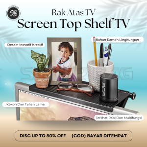 Rak Barang Atas TV Screen Top Shelf Stand Holder Kuat Kokoh Tahan Lama Bahan ABS Ramah Lingkungan