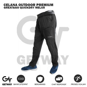 Celana Great&Go eazy fit celana gunung panjang quickdry Stretch pants
