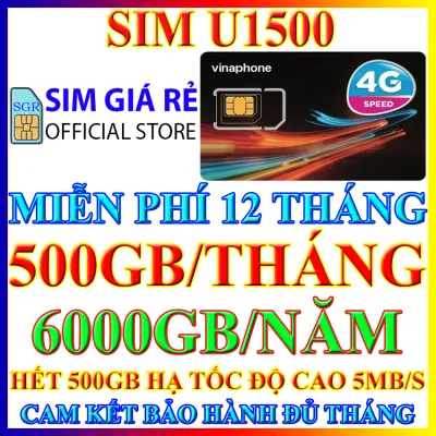FREESHIP - CHƯA KÍCH HOẠT. Sim 4G Vinaphone trọn gói 1 năm U1500 500Gb/tháng - 6000Gb/năm - Shop Sim giá rẻ