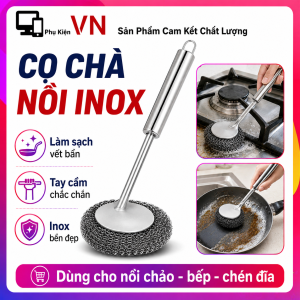 Cọ Chà Xoong Nồi Búi Sắt Tay Cầm Inox - Bàn Chải Cọ Xoong Chảo Bùi Nhùi Inox Cọ Rửa Nhà Bếp Không Dơ Tay - Dụng Cụ Cọ Xoong Chảo Rửa Bát Đĩa Tiện Dụng - Bùi Nhùi Cọ Xoong Nồi Chà Sạch Vết Bẩn Cứng Đầu Đa Năng