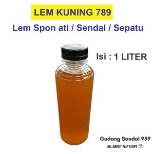 LEM KUNING BOTOL ECERAN 789 UNTUK PEREKAT PADA BAHAN SPON ATI SENDAL SEPATU DAN TAS