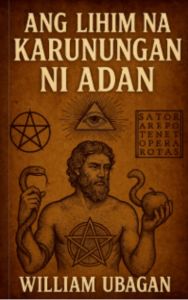 Ang Lihim na Karunungan ni Adan l William Ubagan l Pocketbook l Esoteric Wisdom
