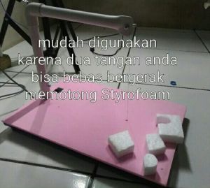 alat potong Styrofoam model meja 20x30 cm.