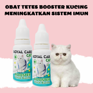 ROYAL CARE BOOSTER OBAT TETES KUCING MINJAGA KESEHATAN MENINGKATKAN IMUN