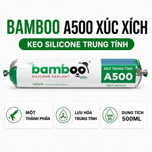 Keo Silicone Trung Tính Bamboo A500 Xúc Xích 500ml – Trám Kính Nhôm Kim Loại Khe Nối