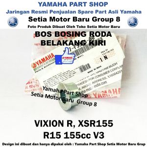 Bos Bosing Roda Kiri Belakang Vixion R V3 Xsr R15 155 Asli Original Yamaha