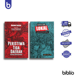 Paket Buku Karya Sejarah Anton Lucas Peristiwa Tiga Daerah & Radikalisme Lokal (2 Buku)