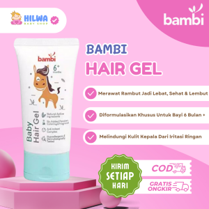Bambi Baby Hair Gel 50ml - Gel Styling Rambut Bayi Dan Anak | Tidak Lengket & Mudah Dibersihkan