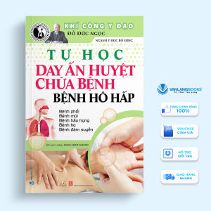 Sách - Khí Công Y Đạo - Tự Học Day Ấn Huyệt Chữa Bệnh - Bệnh Hô Hấp (Tái Bản)-Vanlangbooks