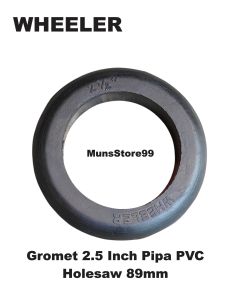 Karet Gromet 2.5 Inch Pipa PVC • Seal Kuat • Anti Bocor • Sistem Filter Air Irigasi Hidroponik WHEELER