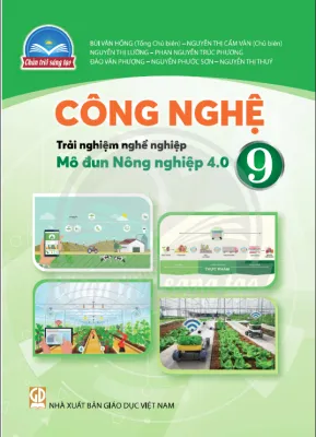 Sách giáo khoa Công Nghệ 9- Nông nghiệp 4.0- Chân Trời Sáng Tạo (Kèm Nilon bọc Sách)