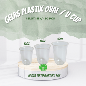 Gelas Plastik Oval 12oz 14oz 16oz Isi 50 Pcs | U Cup PP 14 oz 16 oz Tanpa Tutup