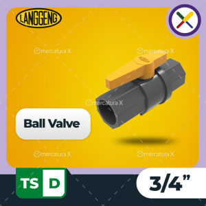 Langgeng Ball Valve TS-D 3/4" - Fitting PVC